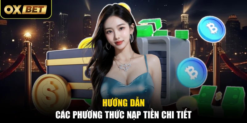 Hướng dẫn các phương thức nạp tiền chi tiết